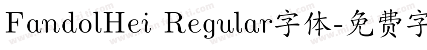 FandolHei Regular字体字体转换